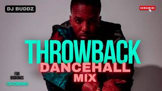 THROWBACK DANCEHALL MIX  DJ BUDDZ FT KONSHENS VYBZ KARTEL BEENIE MAN POPCAAN SHABBA RANKS 2024 [upl. by Ijies]