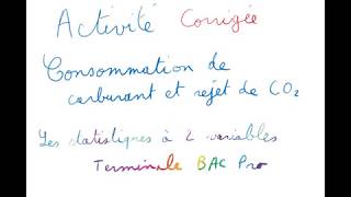 Statistiques à 2 variables Activité carburants et CO2 Corrigé [upl. by Ettenyl]