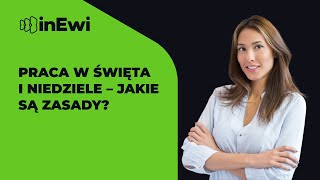 Praca w święto  wszystko co pracodawcy wiedzieć powinni [upl. by Curnin]