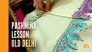 The Lowdown on True Pashmina  Old Delhi [upl. by Schlenger756]