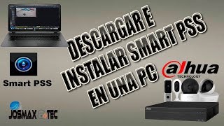 como descargar e instalar SMART PSS de DAHUA ACTUALIZADO 2019 [upl. by Deehsar313]