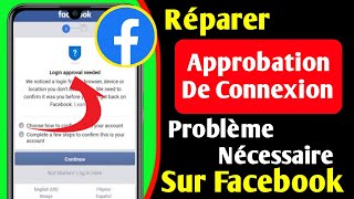 Comment résoudre le problème dapprobation de connexion nécessaire dans Facebook [upl. by Conrado]