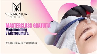 MASTERCLASS MICRONEEDLING amp MICROPUNTURA CON DERMAPEN [upl. by Wieche566]