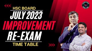 HSC Board July 2023  Improvement Re  Exam  Time Table  PGMN [upl. by Venditti877]