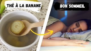 Sommeil réparateur  Thé à la banane pour un sommeil réparateur recette de thé naturel [upl. by Manya674]