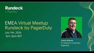 7 Virtual Meetup EMEA Rundeck by PagerDuty OSS Community [upl. by Columba]