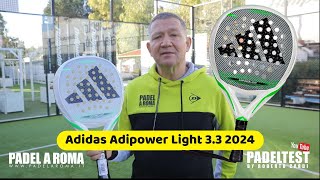 Recensione Adidas Adipower Light 33 2024 Padel Test by Roberto Cardi [upl. by Tnahsin]