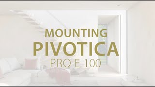 Pivotica pro E 100 installatievideo – vidéo d‘installation Dutch and French version [upl. by Sylvester897]