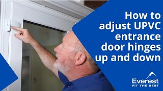 How to adjust uPVC front door hinges up and down [upl. by Nord500]