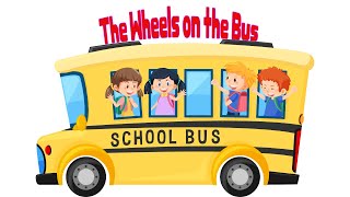 Bé học tiếng anh qua lời bài hát The Wheels on the Bus  Tiếng anh cho bé [upl. by Regnij]