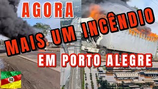 Agora Caminhão pega fogo em Porto Alegre RS [upl. by Ellainad]