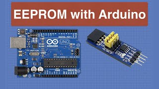 Using EEPROM with Arduino  Internal amp External [upl. by Foushee]