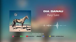 Panji Sakti  Dia Danau Official Audio [upl. by Nnylsaj]