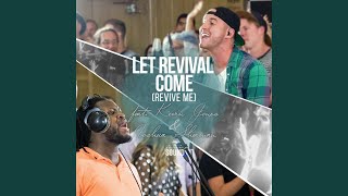 Let Revival Come Revive Me feat Kevin Jones Joshua Sherman amp the Emerging Sound [upl. by Parshall579]