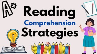 Reading Comprehension Strategies  Effective Comprehension Techniques for Students  English Course [upl. by Yarised]