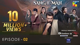 SangeMah EP 02 Eng Sub 16 Jan 22  Presented by Dawlance amp Itel Mobile Powered By Master Paints [upl. by Assennav]