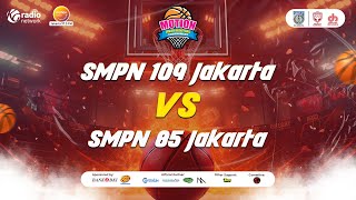 Motion Junior Basketball Tournament Putri  SMPN 109 VS SMPN 85  Day 2 [upl. by Eelyah846]