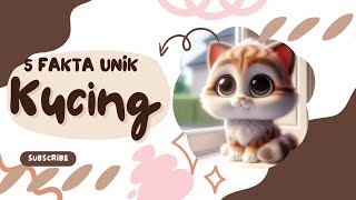 Lima Fakta Unik quotKucingquot [upl. by Yednil]