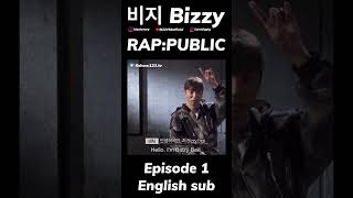 비지 Bizzy  RAPPUBLIC Episode 1 English sub BIZZYBZofficial [upl. by Tewfik394]