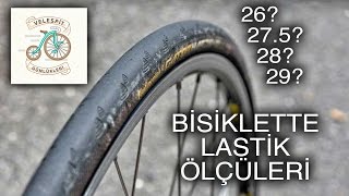 26 275 28 29  Bisiklette Lastik Ölçüleri  1  Velog 18 [upl. by Misha445]