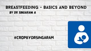 Breastfeeding  Basics and Beyond for FMGEUPSCNEET PG [upl. by Natanhoj896]