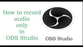 how to record audio in obs studio  obs studio [upl. by Yenettirb]