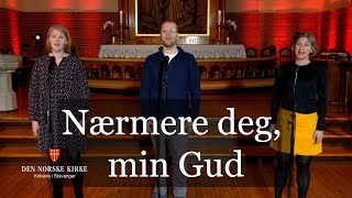 Nærmere deg min Gud [upl. by Hadihsar]