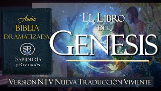 LIBRO DEL GENESIS EXCELENTE AUDIO BIBLIA DRAMATIZADA NTV Nueva Traducción Viviente [upl. by Harhay]