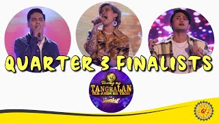 Tawag ng Tanghalan Season 6 Quarter 3 Finalists [upl. by Budwig733]