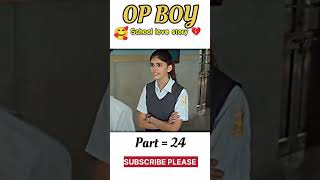 School Love Story Part 24 love school foryou lovestatus life viral status story lovestory [upl. by Gasper]