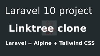 Laravel 10 fullstack explained project cloning Linktree [upl. by Aretina]