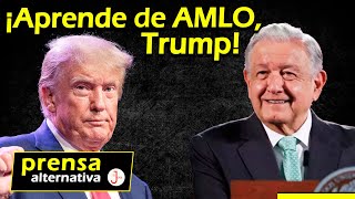 Trump enciende la polémica y AMLO no se queda callado [upl. by Darcey]