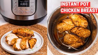 Juicy Instant Pot Chicken Breast [upl. by Alysoun841]