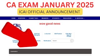 Good News out  CA Exam January 2025 ICAI official Announcement 2 official Update by ICAI [upl. by Rubliw882]