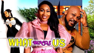 WHAT BINDS US FULL MOVIE  WATCH EBUBE NWAGBOCHUKS CHYKSSANDRA OKUNZUA ON THIS NOLLYWOOD M0VIE [upl. by Diarmit835]