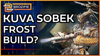 KUVA SOBEK is Frosts New Best Friend  Warframe [upl. by Hersh512]