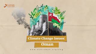 ClimateChange Issues Oman [upl. by Asle]