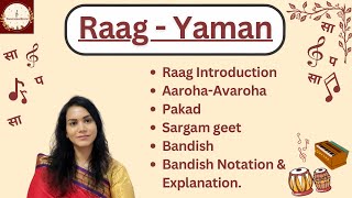 Raag Yaman  Raag Parichay  AarohaAvaroha  Pakad  Sargamgeet  Bandish amp Notation [upl. by Box799]