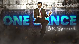 One Dance  Velocity Edit  3k Special Edit [upl. by Nawak]