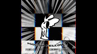 FOOLISH FELLOW REMIX WHOS THIS FELLOW [upl. by Malia]