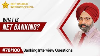 What is Net Banking Best Answer For Banking Aspirants  Mr Jasbir Singh  IPB India [upl. by Downing898]