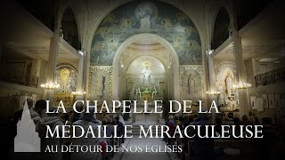 Chapelle NotreDame de la Médaille Miraculeuse [upl. by Iveson]