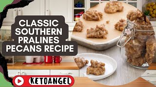 Classic Southern Pralines Pecans Recipe [upl. by Asemaj]