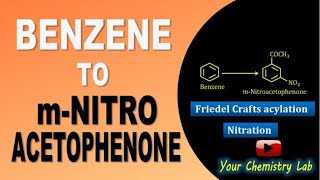 Benzene to mNitro acetophenone conversionOrganic chemistry [upl. by Loralee]