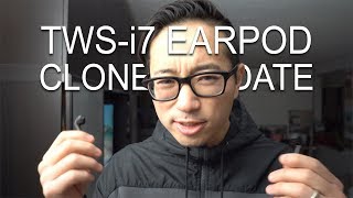 TWSi7 AIRPOD CLONES UPDATE [upl. by Syverson]