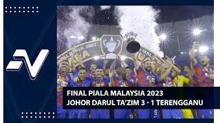 Johor Darul Tazim JUARA Piala Malaysia 2023  Nadi Arena [upl. by Tuchman]