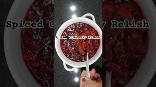 Spiced Cranberry relish for Thanksgiving recipe in comments holidayswithyoutube  shorts [upl. by Whang]