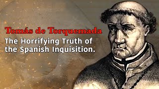 Tomás de Torquemada Master of Fear in the Spanish Inquisition [upl. by Ilujna]