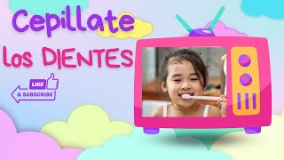 CEPILLATE LOS DIENTES CANCION INFANTIL PARA CEPILLARSE LOS DIENTES [upl. by Nette]