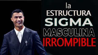 LA ESTRUCTURA MASCULINA Mantenida Por Todos Los HOMBRES SIGMA [upl. by Rich425]